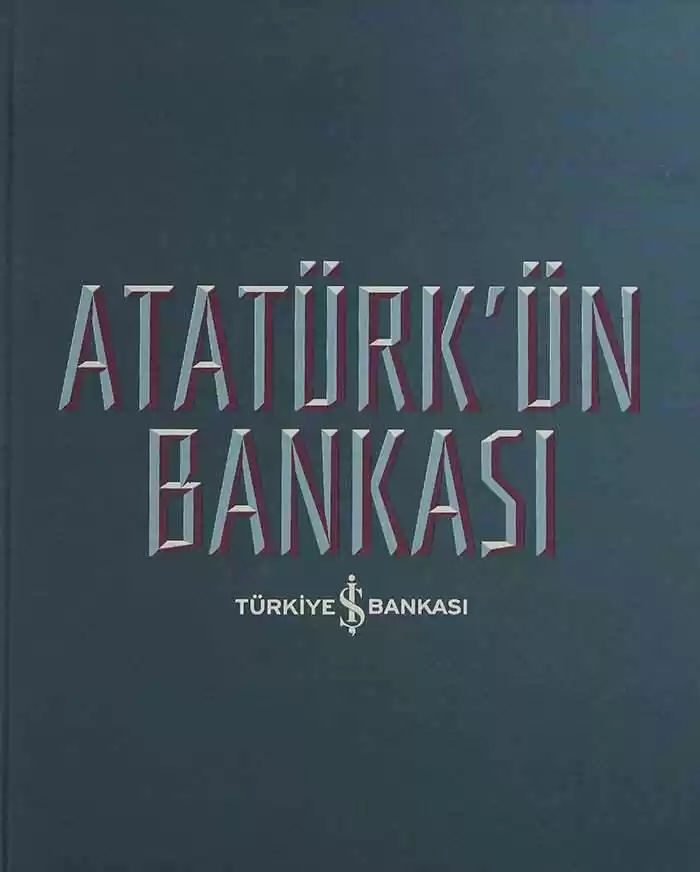 Atatürk’ün Bankası kapağı