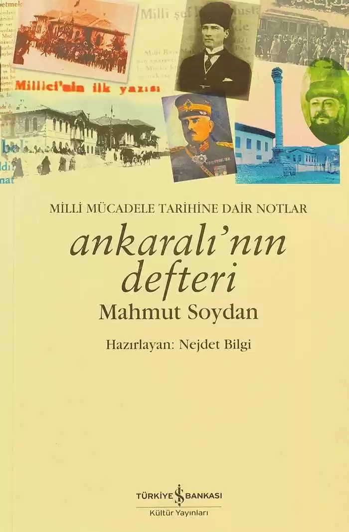 Ankaralı’nın Defteri – Milli Mücadele Tarihine Dair Notlar kapağı