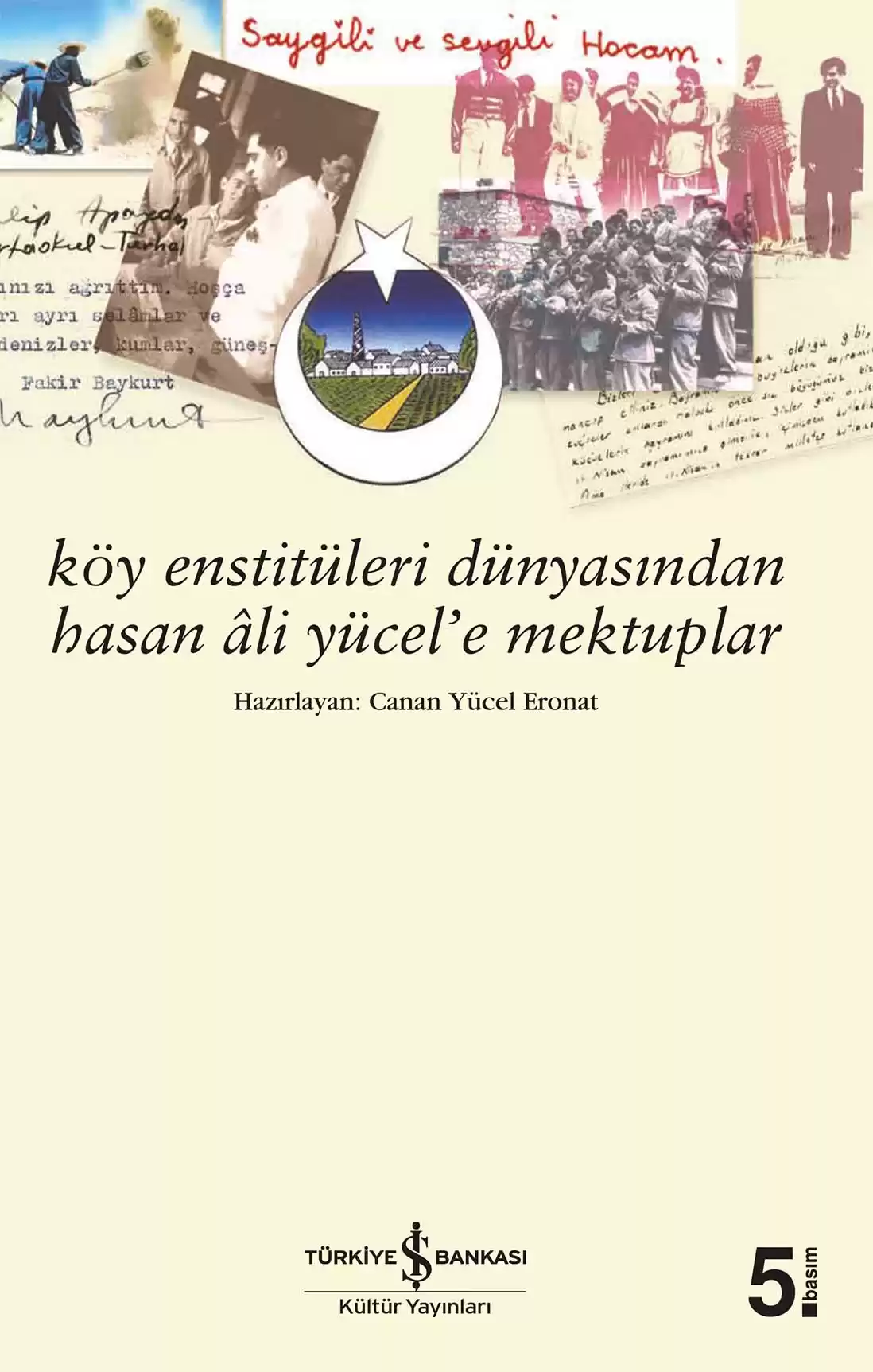 Köy Enstitüleri Dünyasından Hasan Âli Yücel’e Mektuplar kapağı