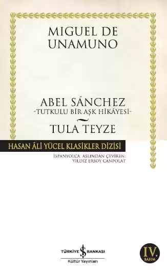 Abel Sánchez -Tutkulu Bir Aşk Hikâyesi- / Tula Teyze kapağı