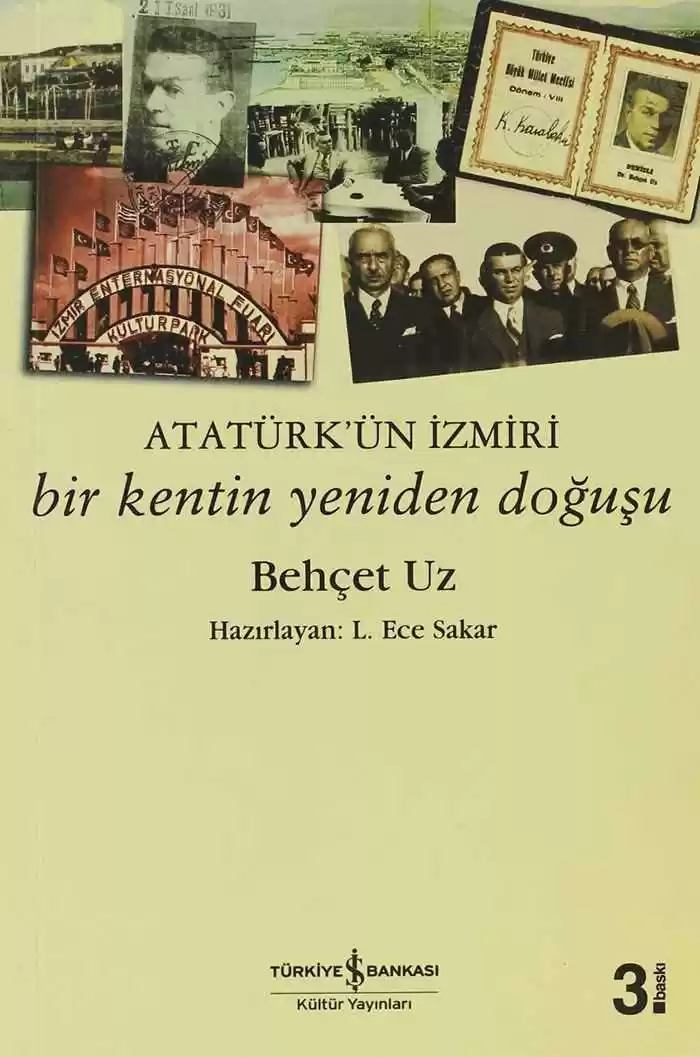 Atatürk’ün İzmiri – Bir Kentin Yeniden Doğuşu kapağı