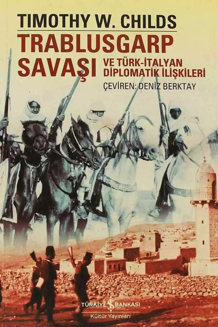 Trablusgarp Savaşı ve Türk-İtalyan Diplomatik İlişkileri kapağı