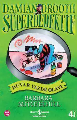 Damian Drooth Süperdedektif – Duvar Yazısı Olayı kapağı