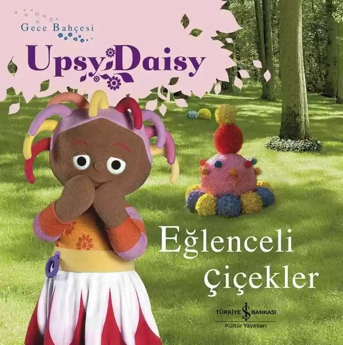 Gece Bahçesi – Upsy Daisy Eğlenceli Çiçekler kapağı