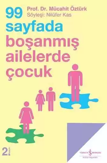 99 Sayfada Boşanmış Ailelerde Çocuk kapağı