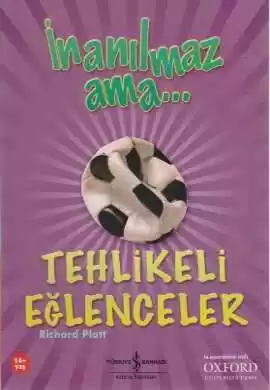İnanılmaz Ama… Tehlikeli Eğlenceler kapağı