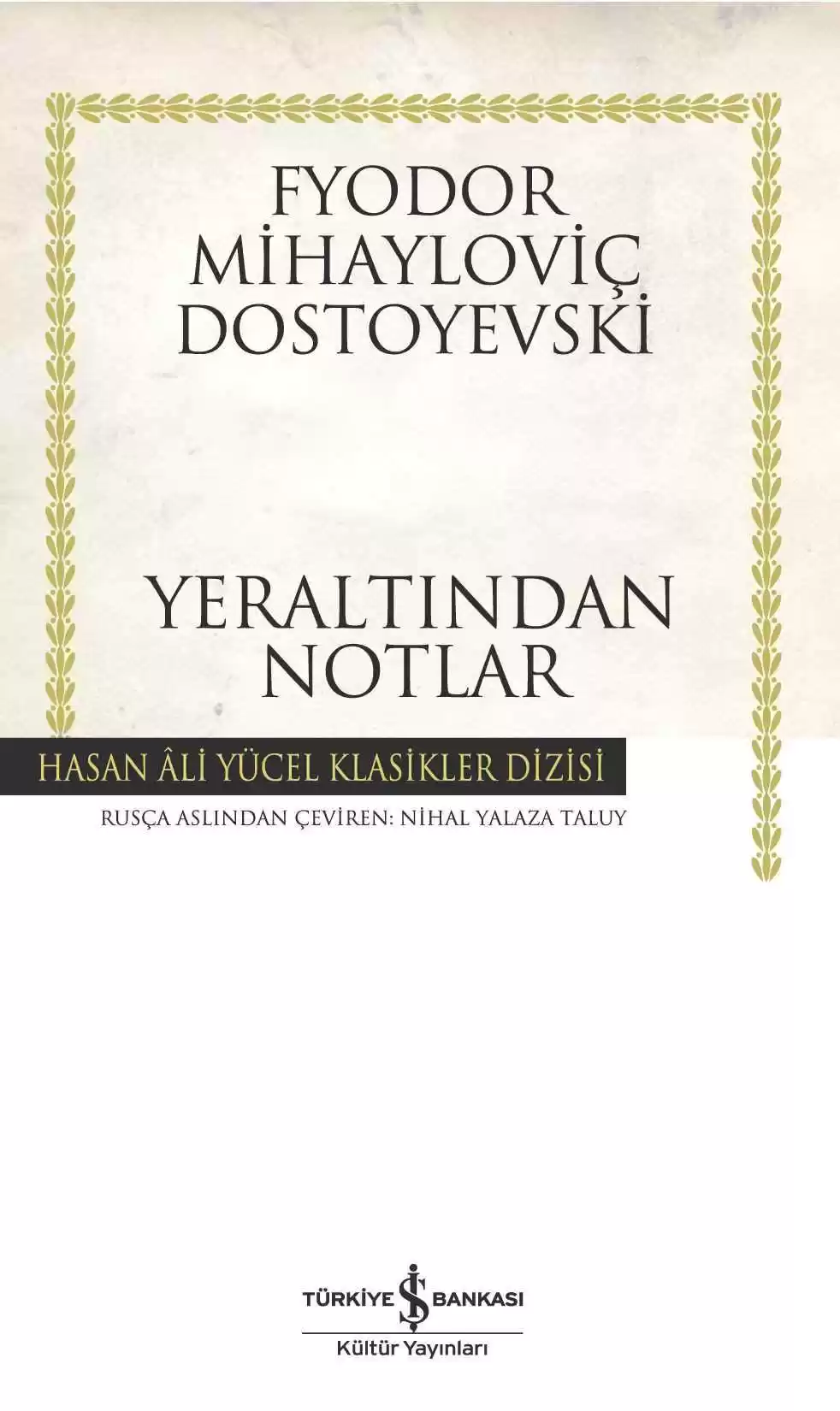 Yeraltından Notlar – Ciltli kapağı