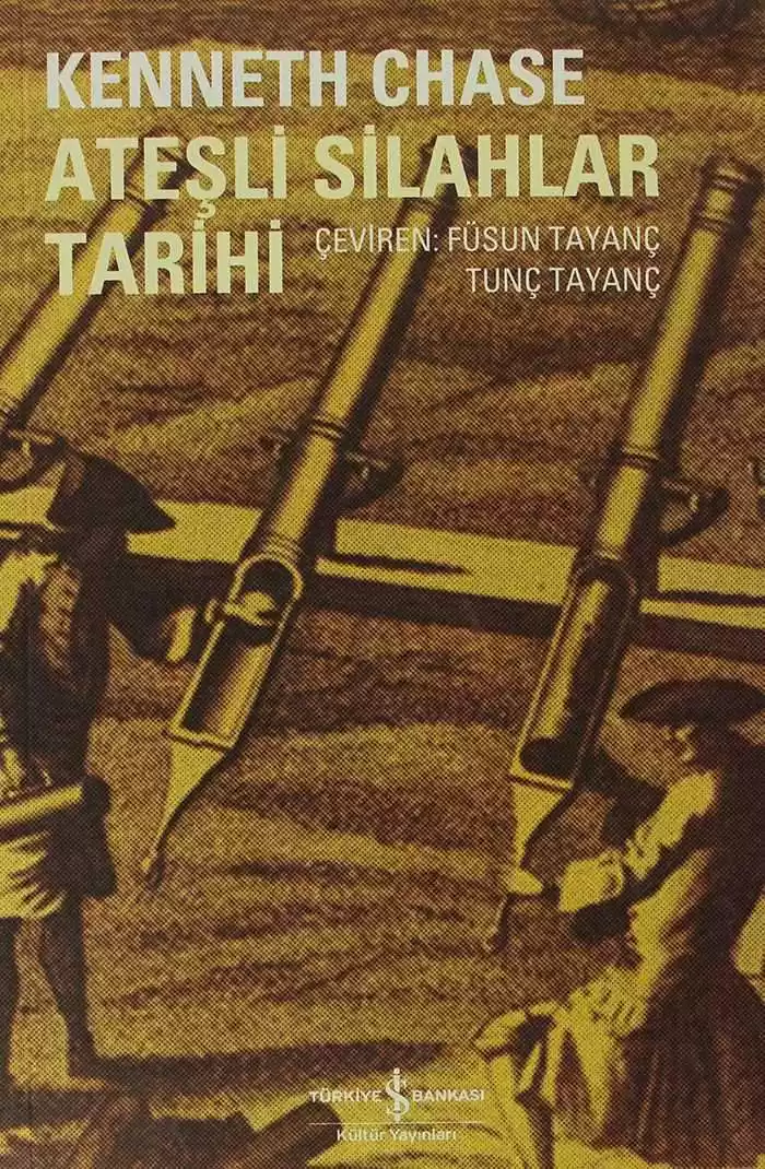 Ateşli Silahlar Tarihi kapağı