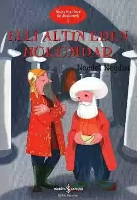 Elli Altın Eden Hükümdar – Nasrettin Hoca ile Düşünmek 1 kapağı