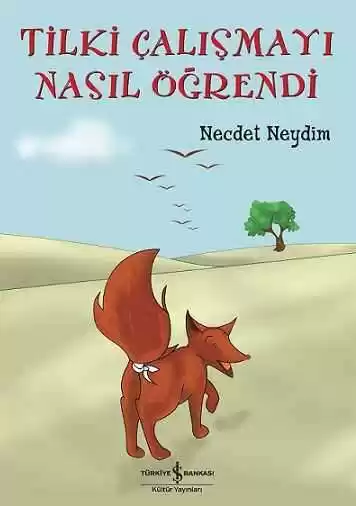 Tilki Çalışmayı Nasıl Öğrendi kapağı