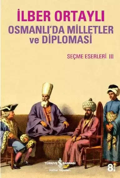 Osmanlı’da Milletler ve Diplomasi kapağı