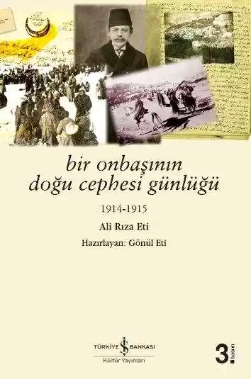 Bir Onbaşının Doğu Cephesi Günlüğü 1914 – 1915 kapağı