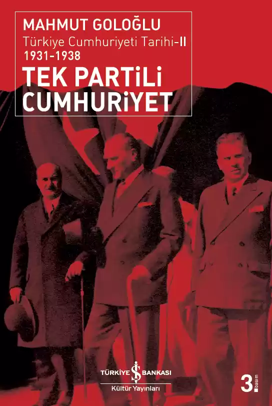 Tek Partili Cumhuriyet / Türkiye Cumhuriyeti Tarihi-II 1931-1938 kapağı