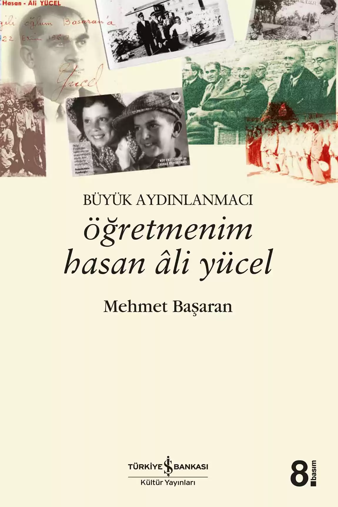 Öğretmenim Hasan Âli Yücel – Büyük Aydınlanmacı kapağı