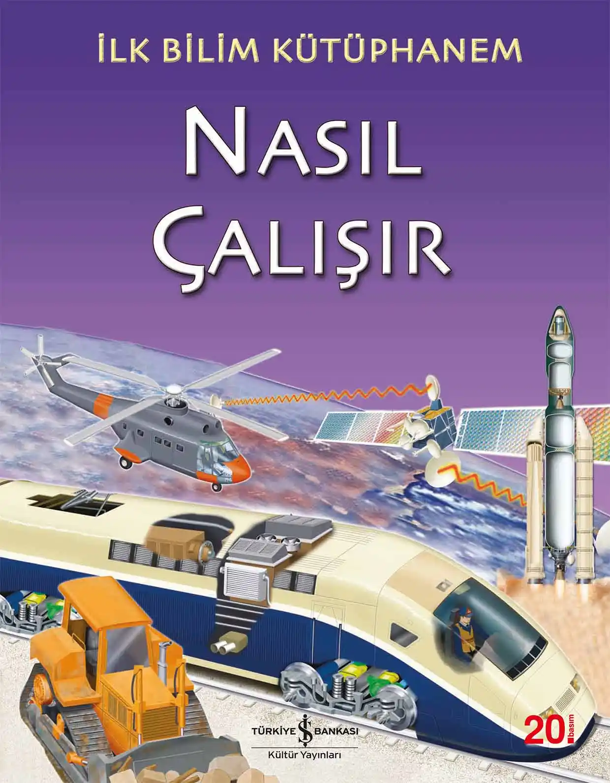 İlk Bilim Kütüphanem – Nasıl Çalışır kapağı