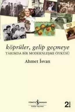 Köprüler, Gelip Geçmeye – Tarımda Bir Modernleşme Öyküsü kapağı