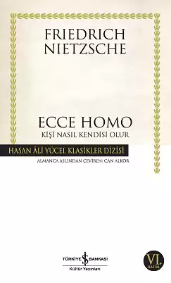 Ecce Homo – Kişi Nasıl Kendisi Olur kapağı