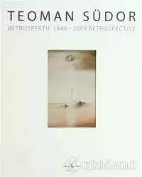 Teoman Südor Retrospektif 1949-2009 Retrospective kapağı
