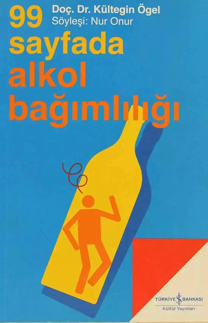 99 Sayfada Alkol Bağımlılığı kapağı