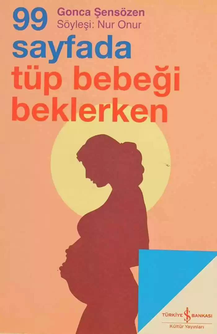 99 Sayfada Tüp Bebeği Beklerken kapağı