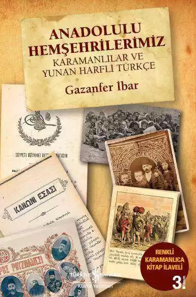 Anadolulu Hemşehrilerimiz – Karamanlılar ve Yunan Harfli Türkçe kapağı