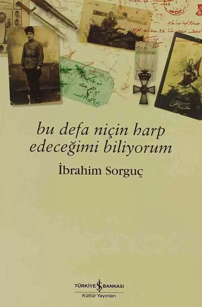 Bu Defa Niçin Harp Edeceğimi Biliyorum kapağı