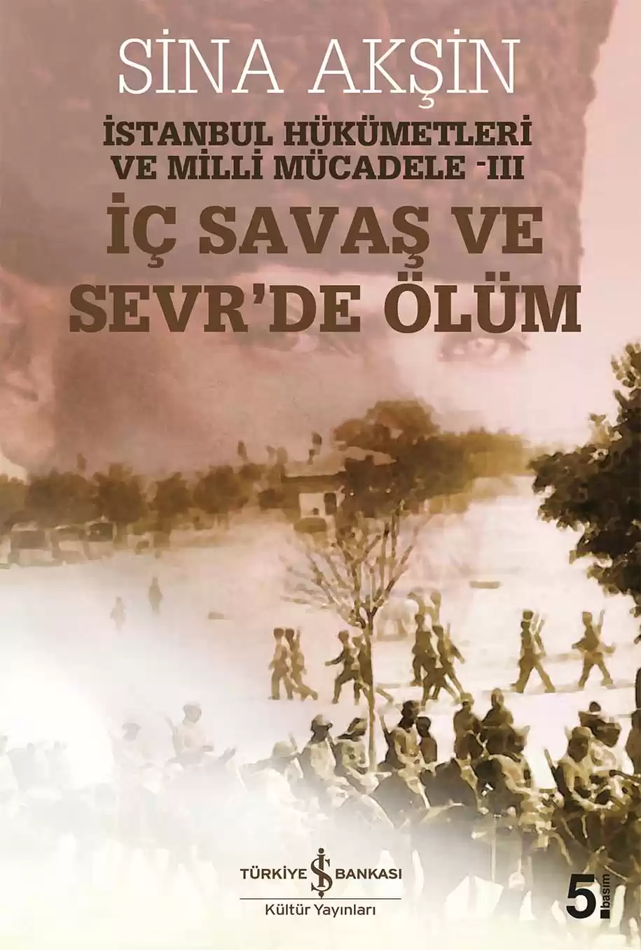 İç Savaş ve Sevr’de Ölüm- İstanbul Hükümetleri ve Milli Mücadele-III kapağı