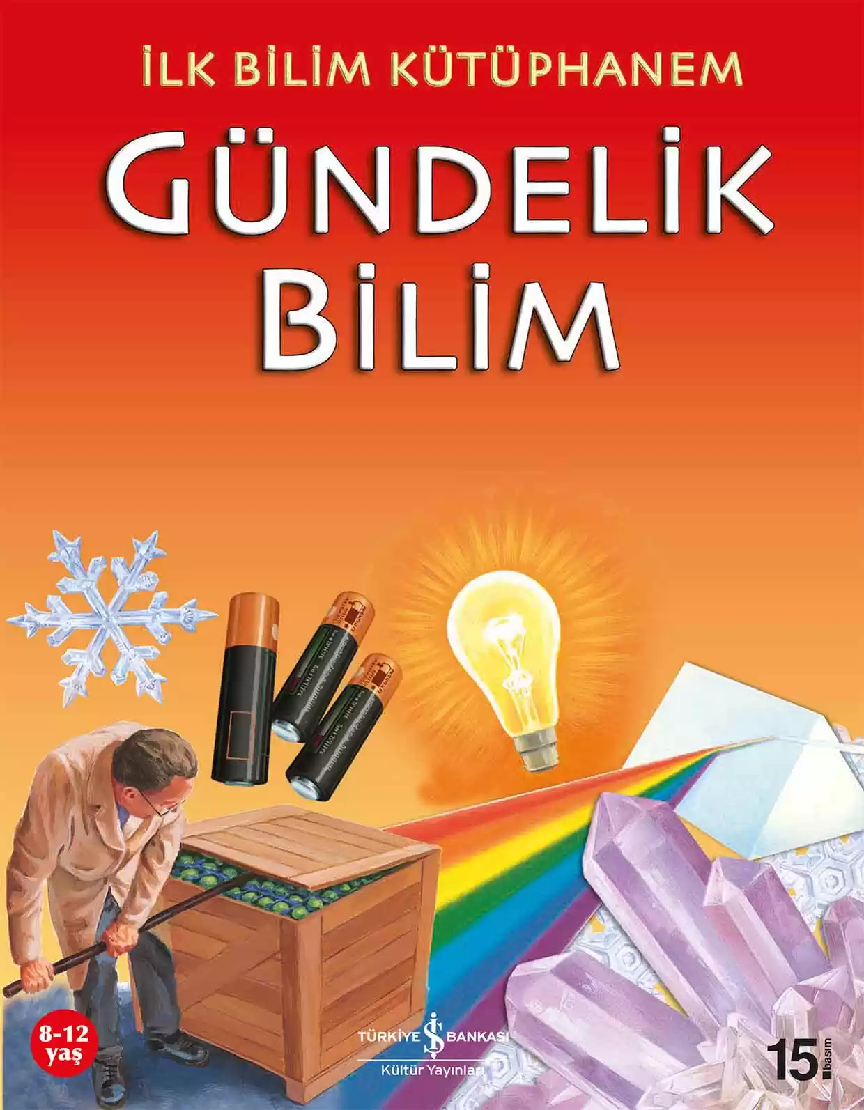 İlk Bilim Kütüphanem – Gündelik Bilim kapağı