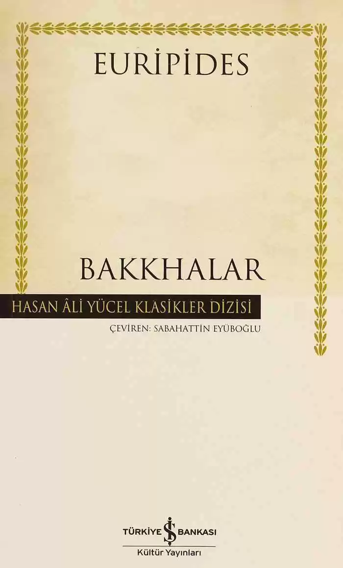 Bakkhalar – Ciltli kapağı