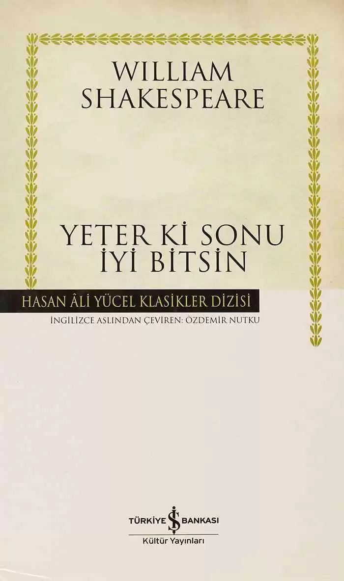 Yeter ki Sonu İyi Bitsin – Ciltli kapağı